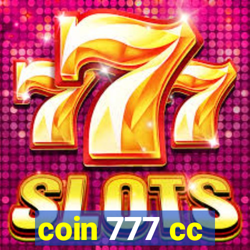 coin 777 cc